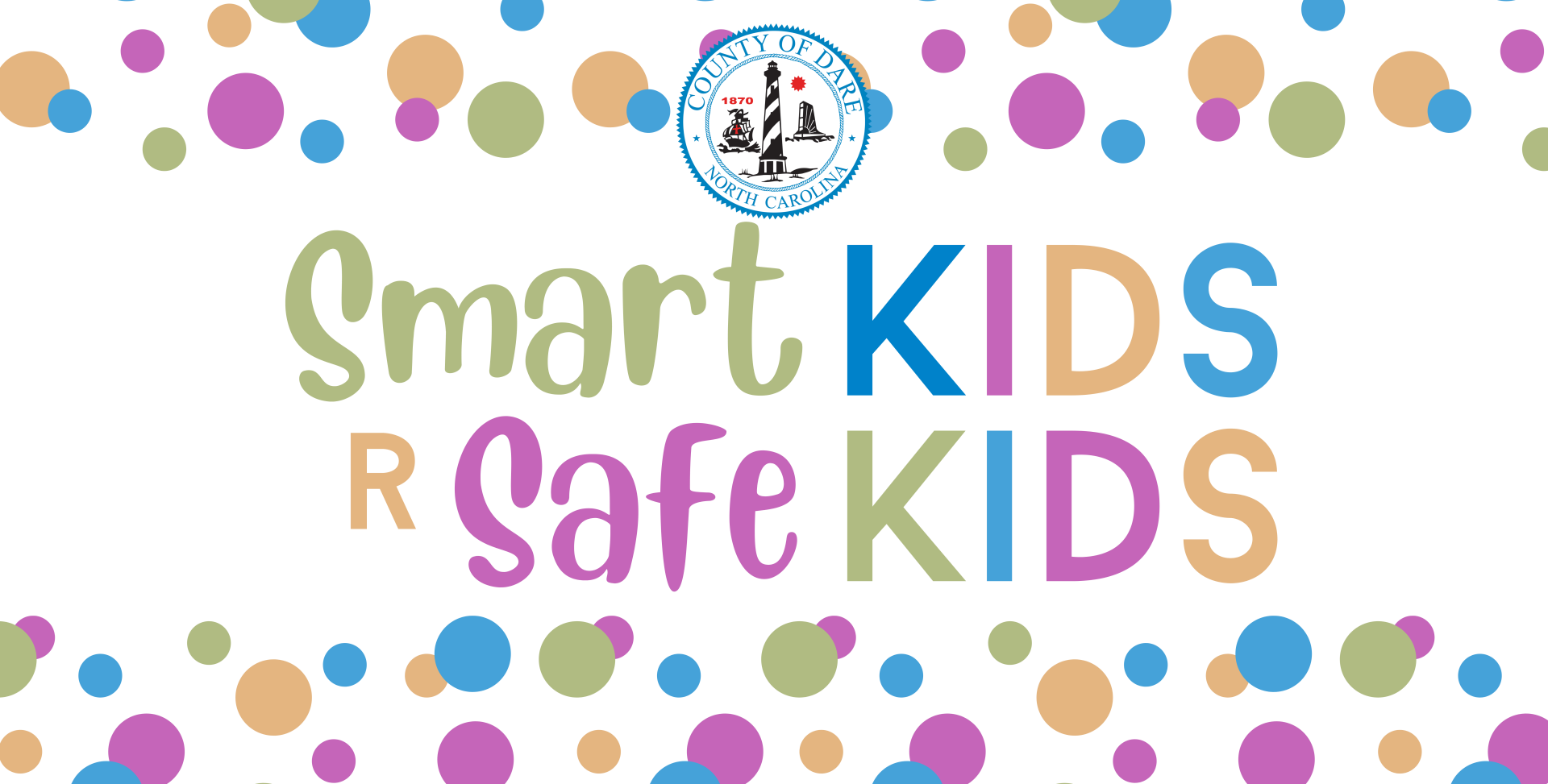 Smart Kids R Safe Kids Banner with polkadots and county seal