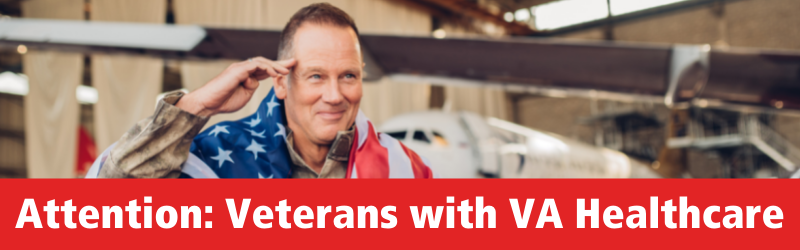 Attention: Veterans with VA Healthcare