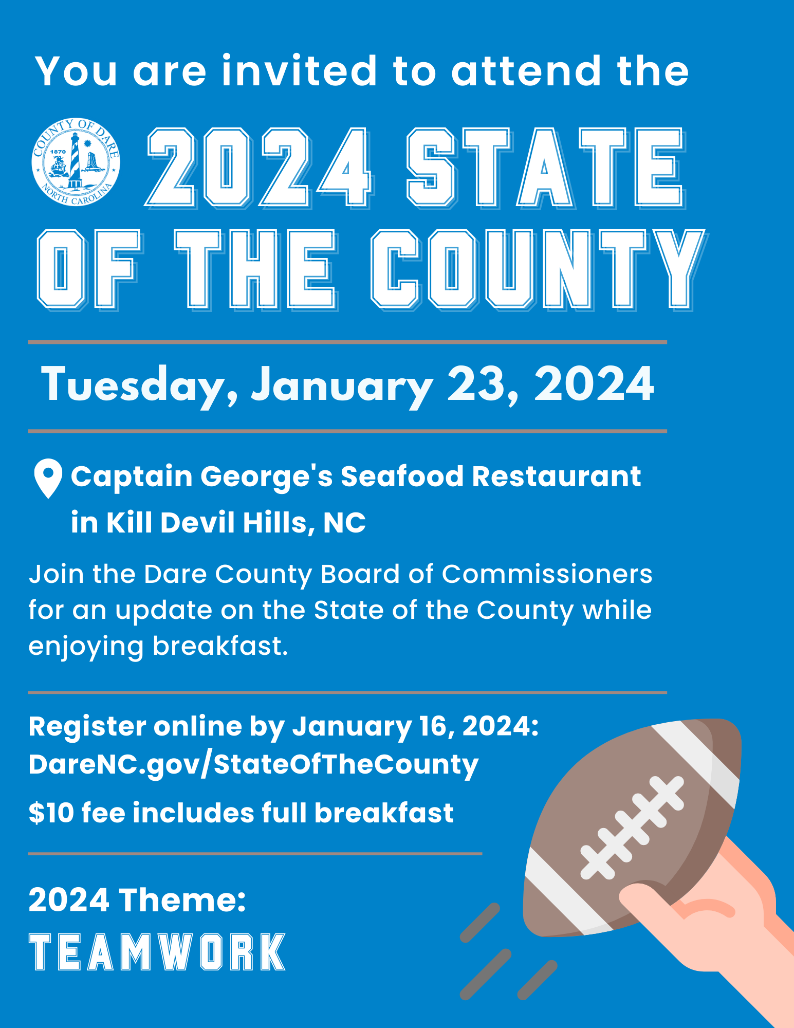 You are invited to the 2024 State of the County Tuesday, January 23, 2024  at Captain George's Seafood Restaurant in Kill Devil Hills, NC | Join the Dare County Board of Commissioners for an update on the State of the County while enjoying breakfast. Register online by January 16, 2024