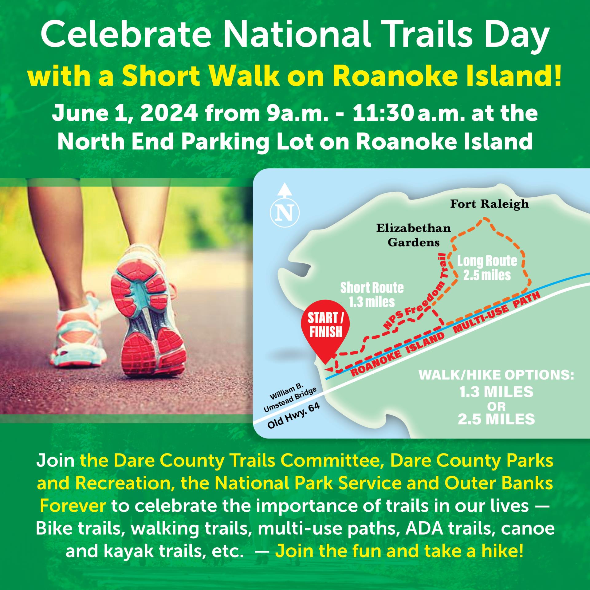 Celebrate National Trails Day with short walk on Roanoke Island | June 1, 2024 9 a.m. to 11:30 a.m. at the North End Parking Lot on Roanoke Island. Hosted by Dare County Trails Committee, Parks & Rec., NPS and OBX Forever to celebrate importance of trails in our lives! Image of a trail map.