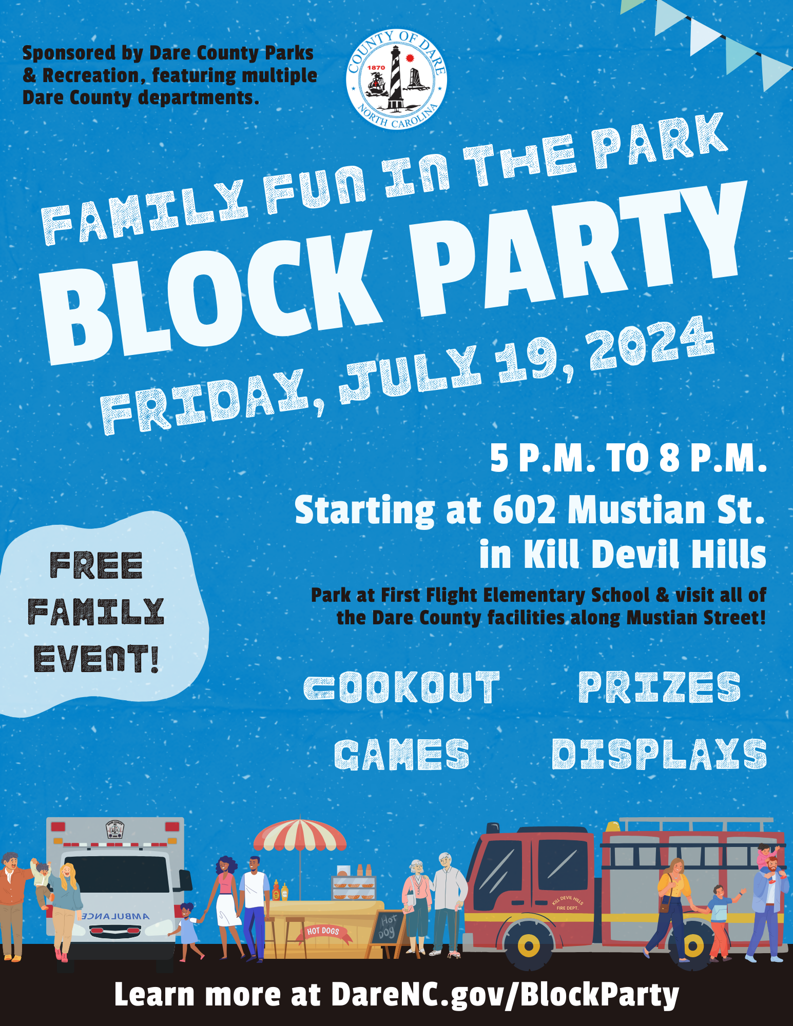 Flyer reads: Family Fun in the Park Block Party Friday, July 19, 2024 | 5 p.m. to 8 p.m. Starting at 602 Mustian St. in Kill Devil Hills