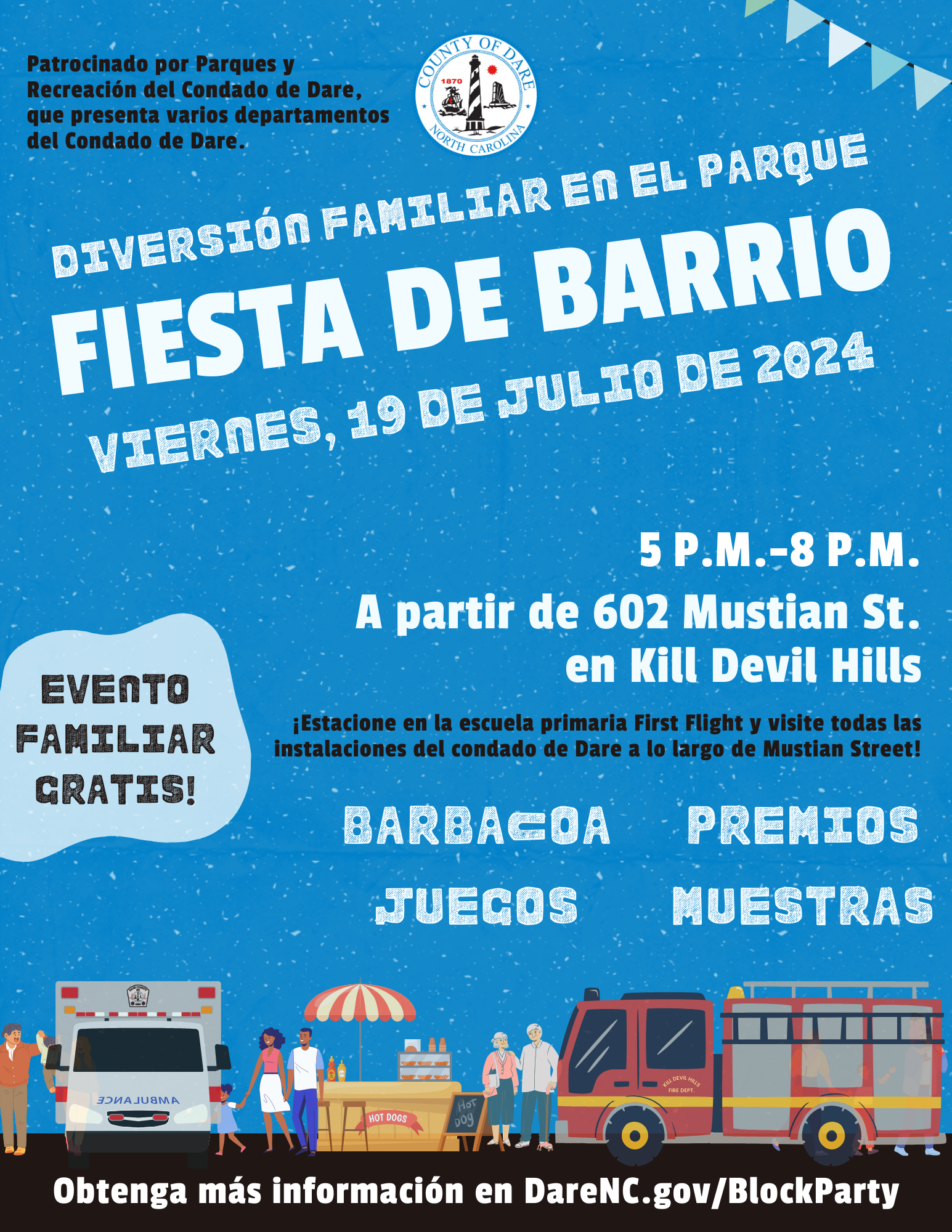 Flyer reads: Diversión familiar en el parque Fiesta De Barrio viernes, 19 de julio de 2024 A partir de 602 Mustian St. en Kill Devil Hills